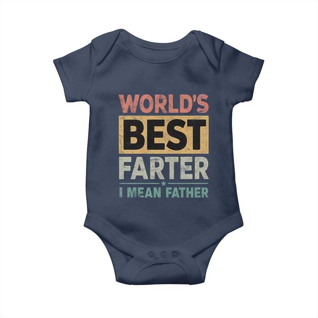 Worlds Best Farter I Mean Father Baby Onesie Funny Farted Dad Father's Day TS11 Navy Print Your Wear