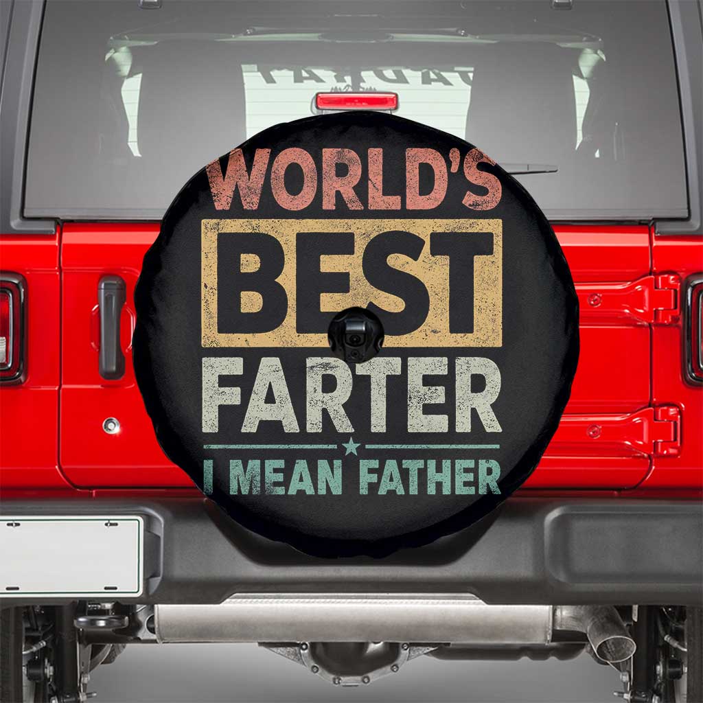 Worlds Best Farter I Mean Father Spare Tire Cover Funny Farted Dad Father's Day TS11 Black Print Your Wear