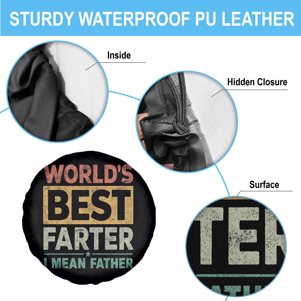 Worlds Best Farter I Mean Father Spare Tire Cover Funny Farted Dad Father's Day TS11 Print Your Wear