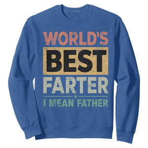 Worlds Best Farter I Mean Father Sweatshirt Funny Farted Dad Father's Day TS11 Royal Blue Print Your Wear