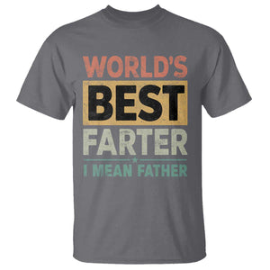 Worlds Best Farter I Mean Father T Shirt Funny Farted Dad Father's Day TS11 Charcoal Print Your Wear