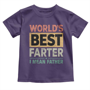 Worlds Best Farter I Mean Father Toddler T Shirt Funny Farted Dad Father's Day TS11 Purple Print Your Wear