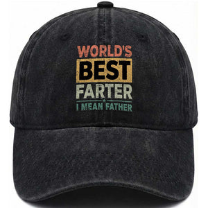 Worlds Best Farter I Mean Father Washed Cotton Baseball Cap Funny Farted Dad Father's Day TS11 Print Your Wear