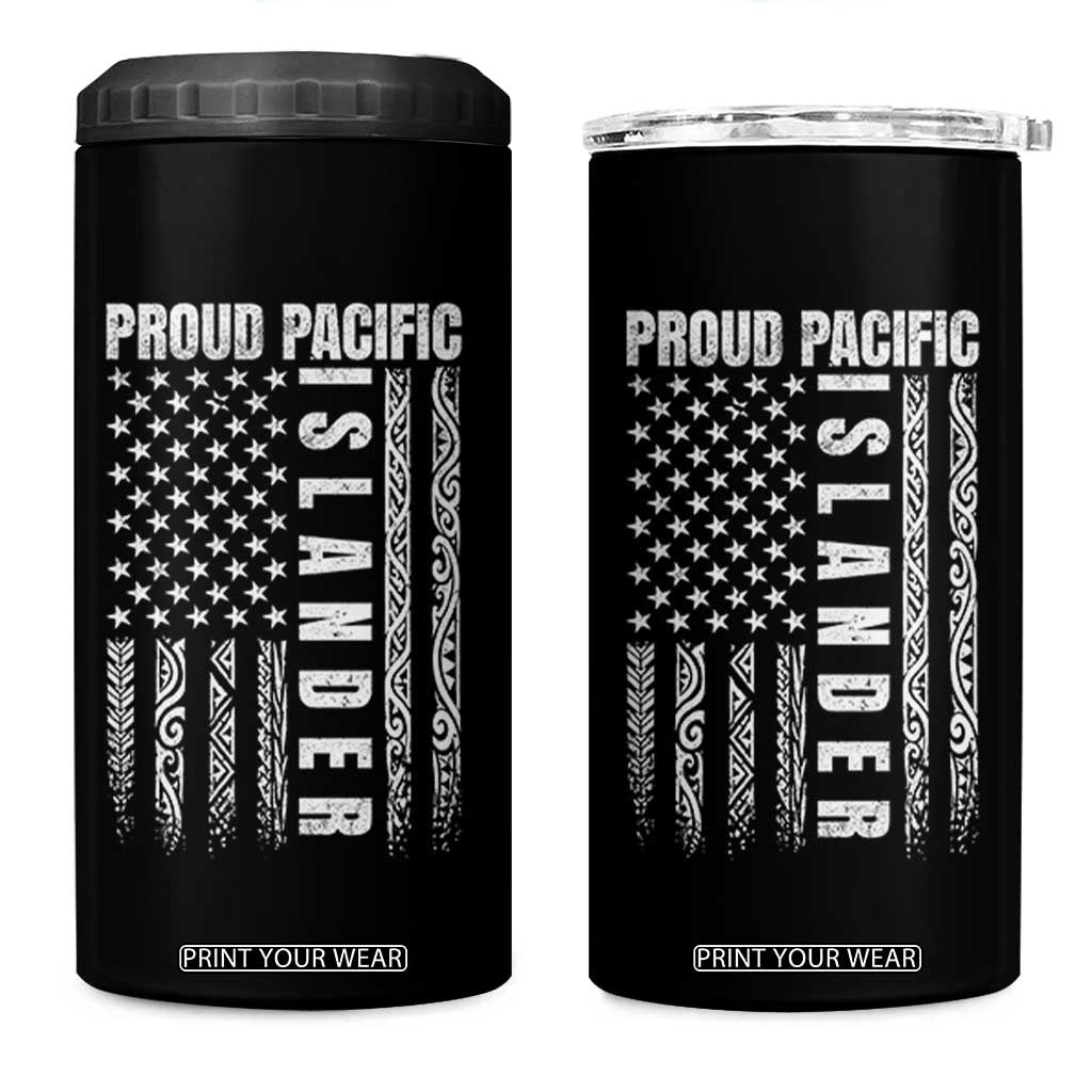 Proud Pacific Islander 4 in 1 Can Cooler Tumbler AAPI Heritage Month Polynesian Tribal American Flag TS11 One Size: 16 oz Black Print Your Wear
