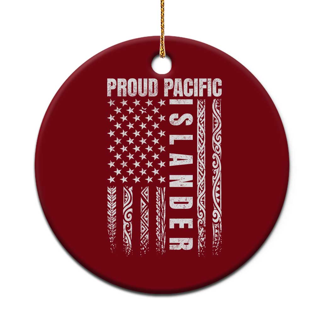 Proud Pacific Islander Ceramic Ornament AAPI Heritage Month Polynesian Tribal American Flag TS11 1pc Red Print Your Wear
