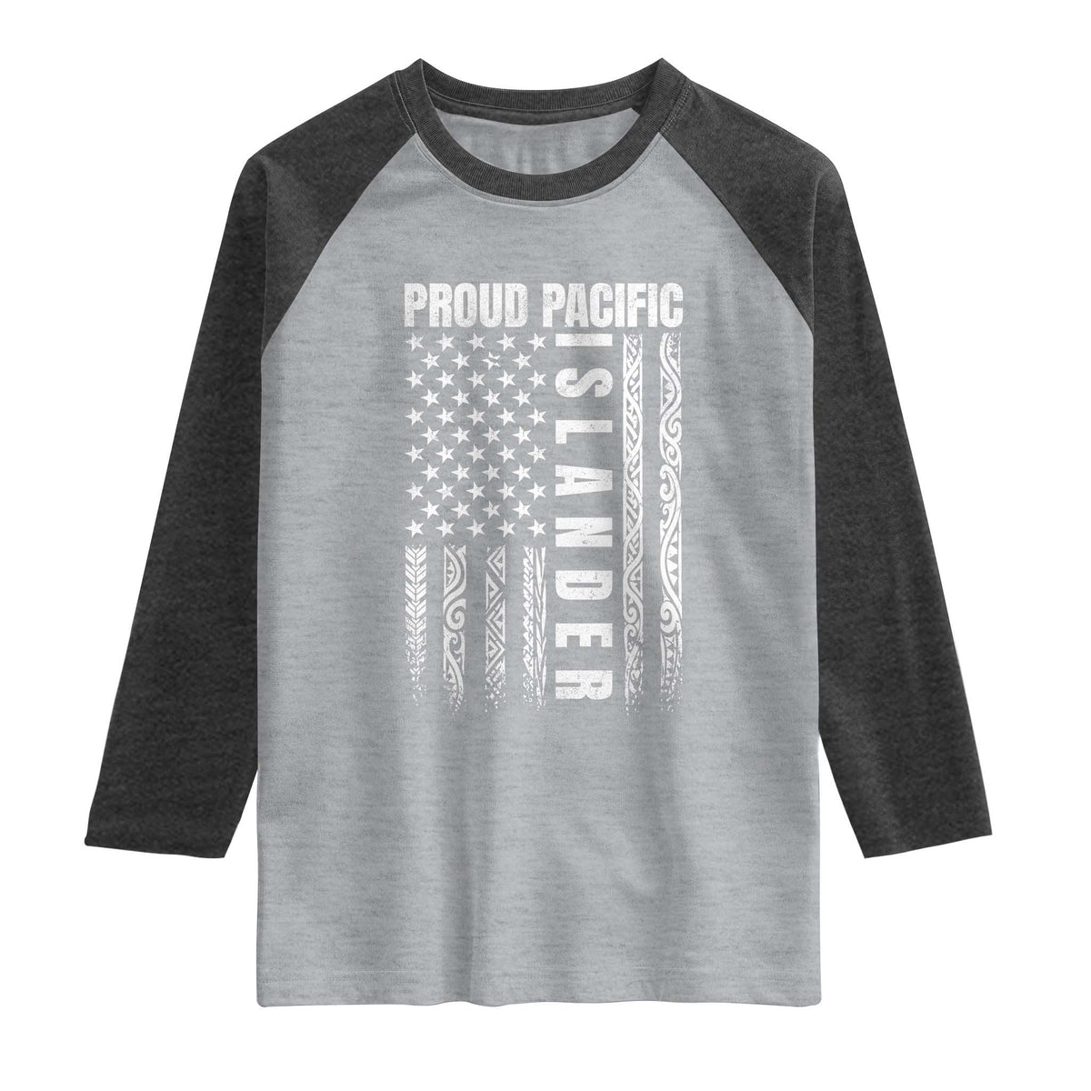 Proud Pacific Islander Raglan Shirt AAPI Heritage Month Polynesian Tribal American Flag TS11 Heather Gray Heather Charcoal Print Your Wear