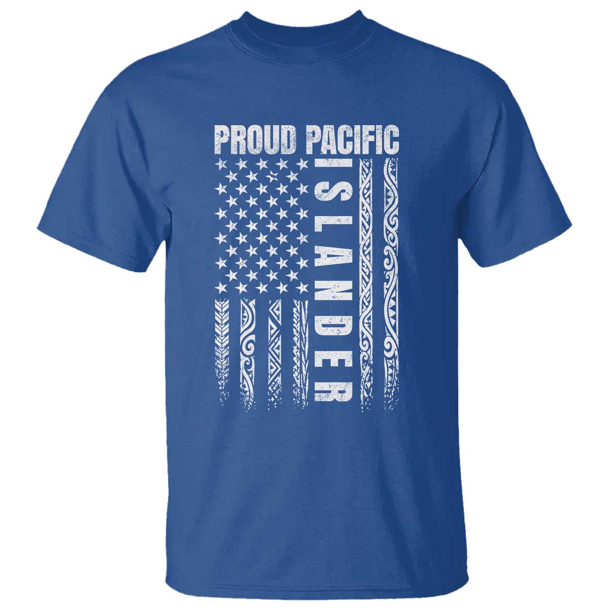 Proud Pacific Islander T Shirt AAPI Heritage Month Polynesian Tribal American Flag TS11 Royal Blue Print Your Wear