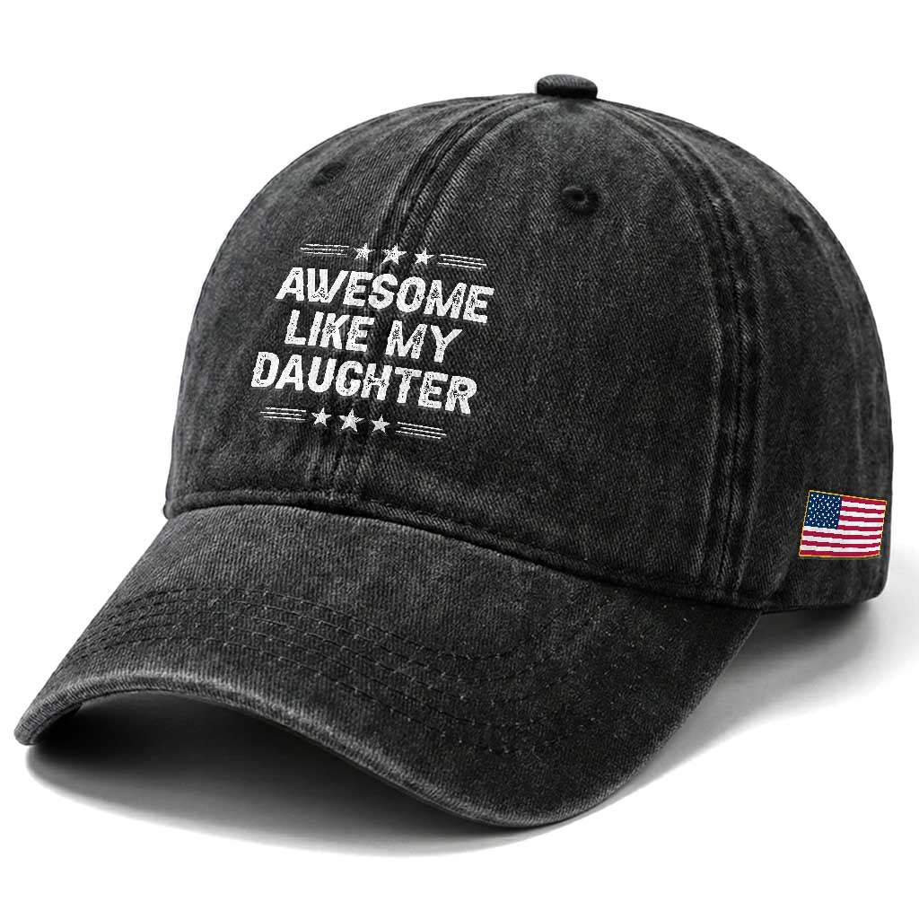 Awesome Like My Daughter Washed Cotton Baseball Cap Funny Girl Dad Father's Day Gifts TS11 Print Your Wear