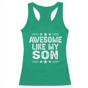 Awesome Like My Son Racerback Tank Top Funny Boy Dad Father's Day Gifts TS11 Irish Green Print Your Wear