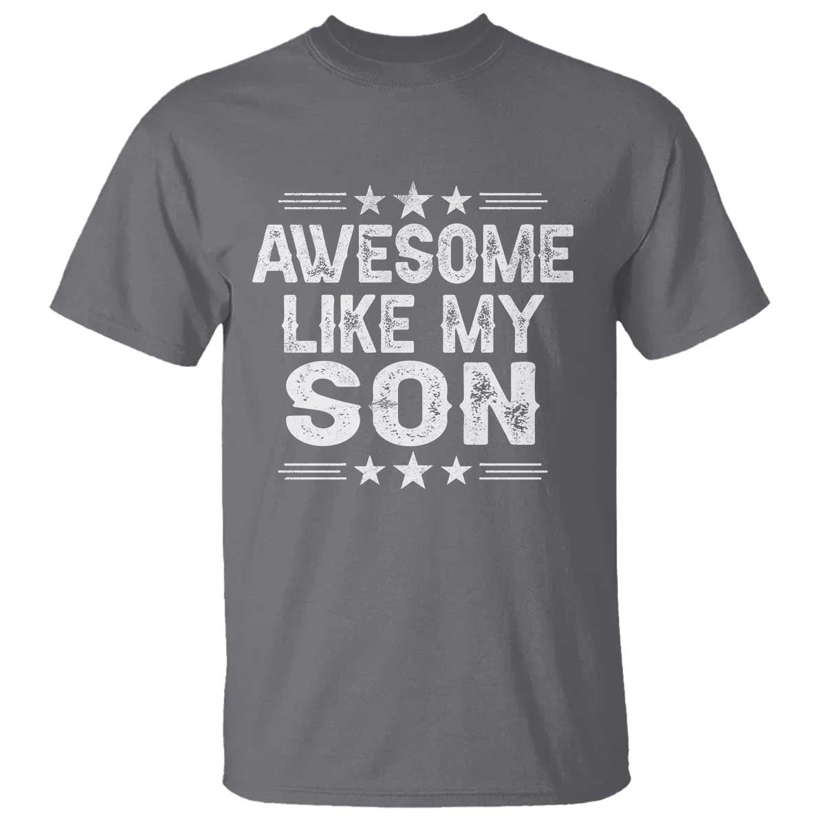 Awesome Like My Son T Shirt Funny Boy Dad Father's Day Gifts TS11 Charcoal Print Your Wear