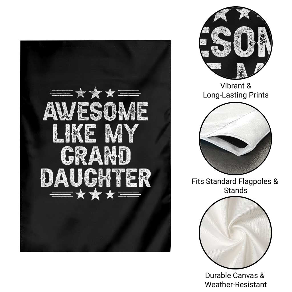 Awesome Like My Granddaughter Garden Flag Funny Girl Grandpa Father's Day Gifts TS11 Print Your Wear