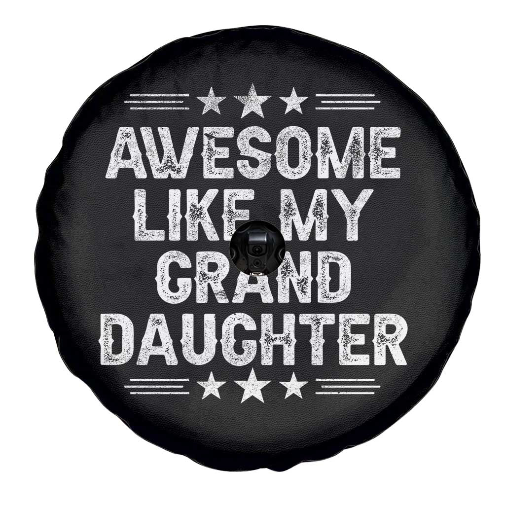 Awesome Like My Granddaughter Spare Tire Cover Funny Girl Grandpa Father's Day Gifts TS11 Print Your Wear