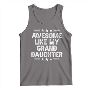 Awesome Like My Granddaughter Tank Top Funny Girl Grandpa Father's Day Gifts TS11 Deep Heather Print Your Wear