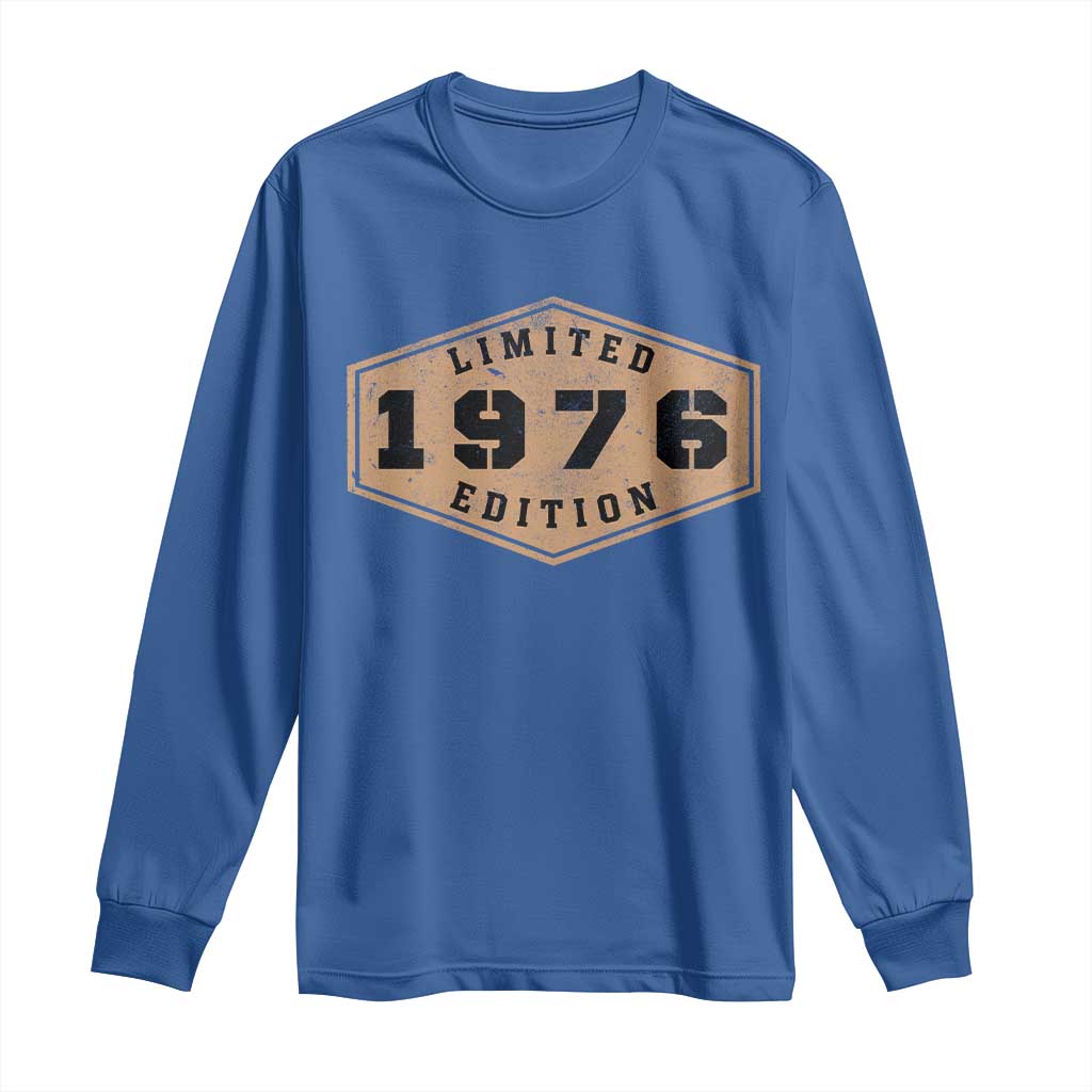 50th Birthday Long Sleeve Shirt 1976 Limited Edition Gifts For Turning 50 TS11 Royal Blue Print Your Wear