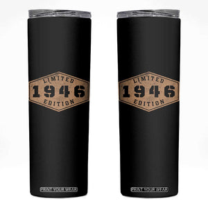 80th Birthday Skinny Tumbler 1946 Limited Edition Gifts For Turning 80 TS11 Black Print Your Wear