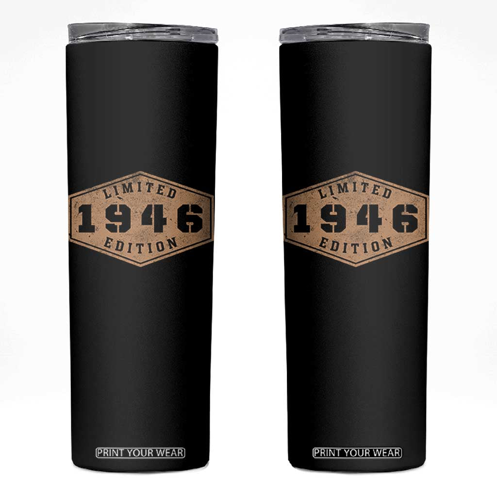 80th Birthday Skinny Tumbler 1946 Limited Edition Gifts For Turning 80 TS11 Black Print Your Wear