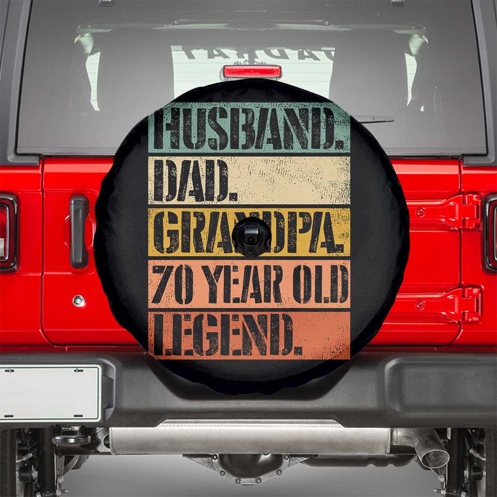 Husband Dad Grandpa 70 Year Old Legend Spare Tire Cover Funny 70th Birthday Fathers Day TS11 Black Print Your Wear