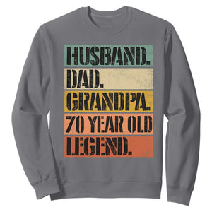 Husband Dad Grandpa 70 Year Old Legend Sweatshirt Funny 70th Birthday Fathers Day TS11 Charcoal Print Your Wear