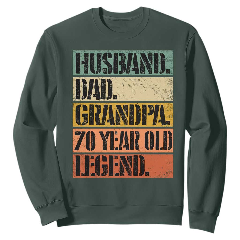 Husband Dad Grandpa 70 Year Old Legend Sweatshirt Funny 70th Birthday Fathers Day TS11 Dark Forest Green Print Your Wear