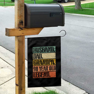 Husband Dad Grandpa 90 Year Old Legend Garden Flag Funny 90th Birthday Fathers Day TS11 Print Your Wear