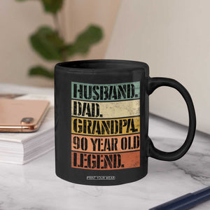 Husband Dad Grandpa 90 Year Old Legend Coffee Mug Funny 90th Birthday Fathers Day TS11 Print Your Wear