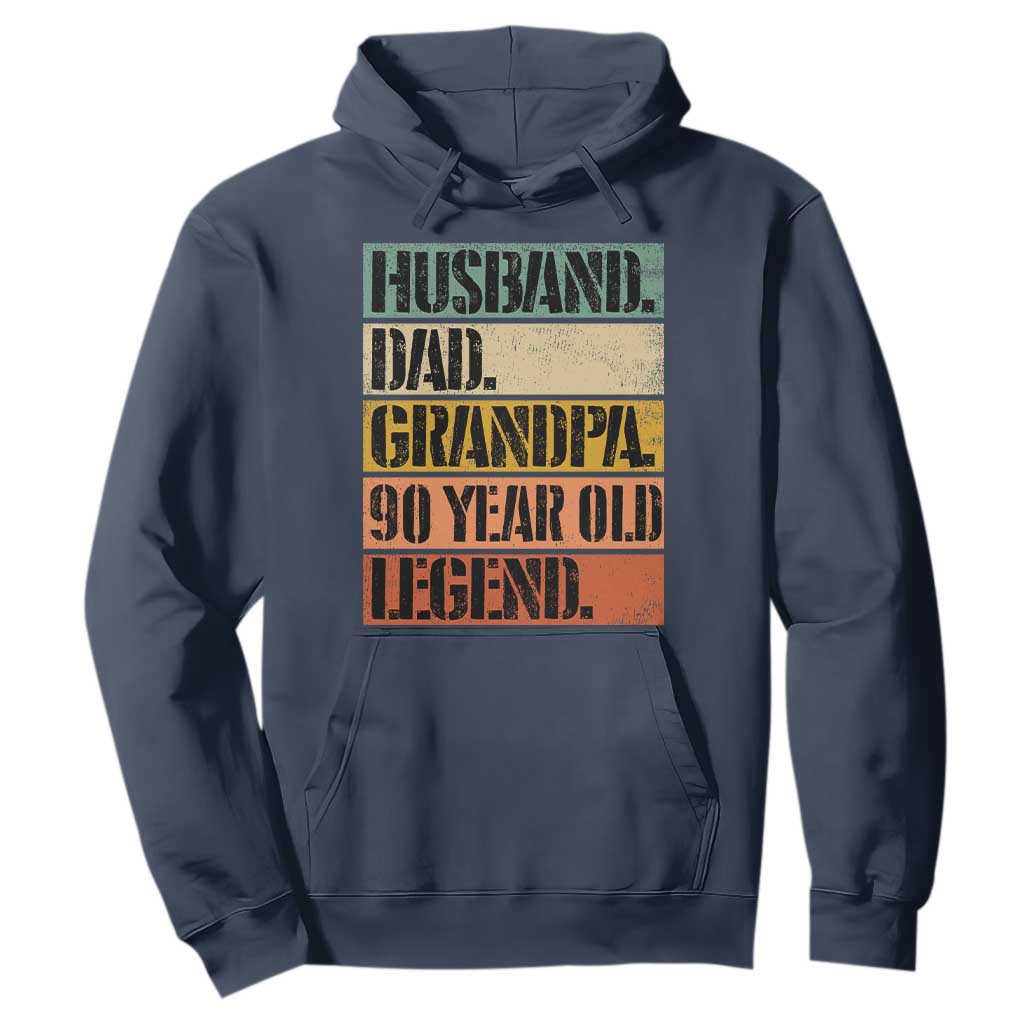 Husband Dad Grandpa 90 Year Old Legend Hoodie Funny 90th Birthday Fathers Day TS11 Navy Print Your Wear