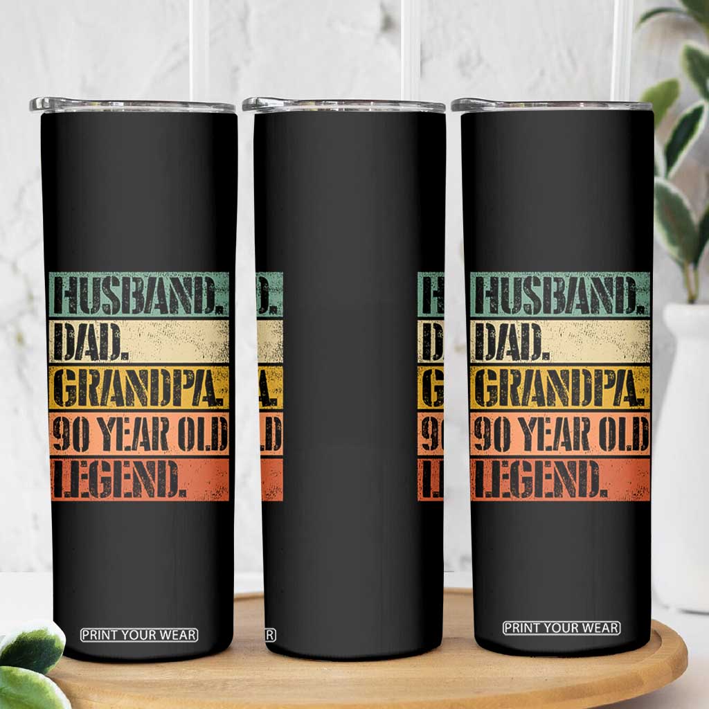 Husband Dad Grandpa 90 Year Old Legend Skinny Tumbler Funny 90th Birthday Fathers Day TS11 Print Your Wear