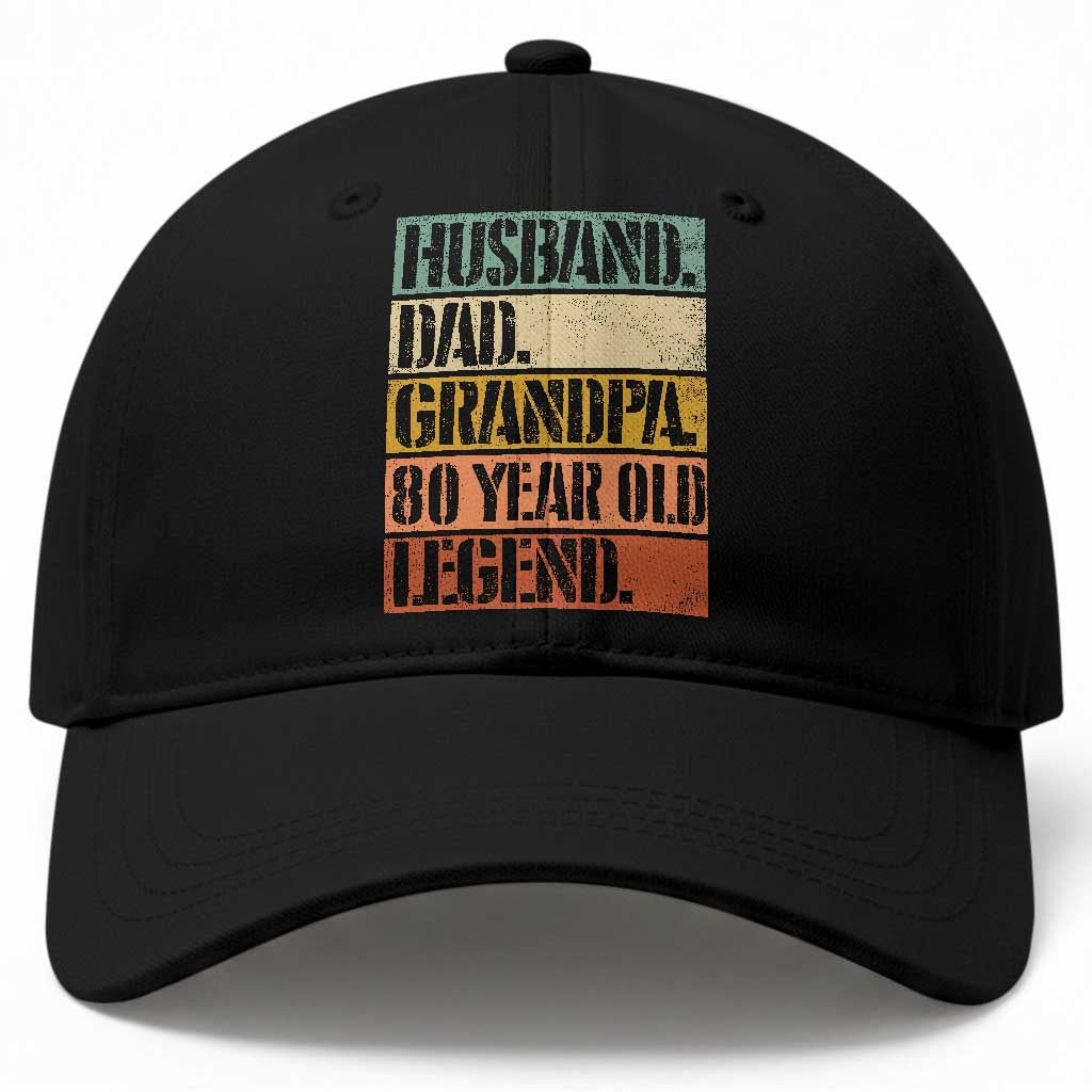 Husband Dad Grandpa 80 Year Old Legend Baseball Cap Funny 80th Birthday Fathers Day TS11 Print Your Wear