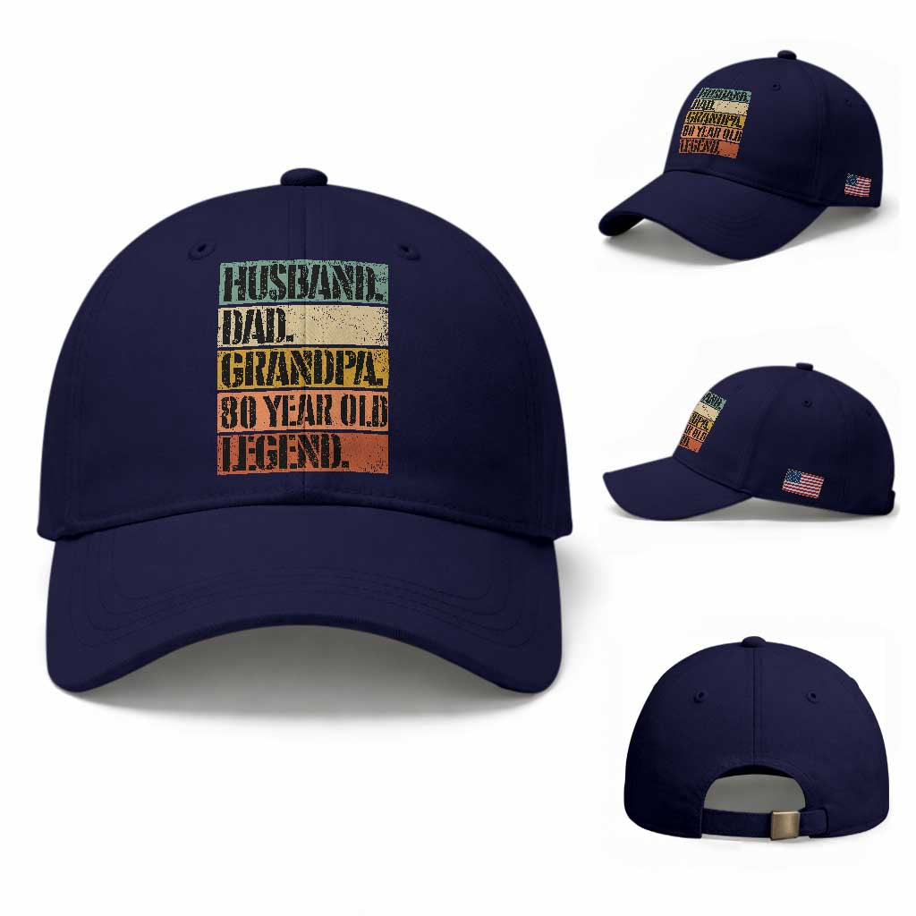 Husband Dad Grandpa 80 Year Old Legend Baseball Cap Funny 80th Birthday Fathers Day TS11 Baseball Cap Universal Fit Dark Blue Print Your Wear