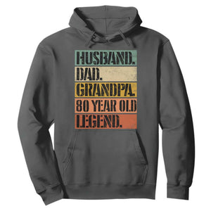 Husband Dad Grandpa 80 Year Old Legend Hoodie Funny 80th Birthday Fathers Day TS11 Dark Heather Print Your Wear