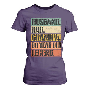 Husband Dad Grandpa 80 Year Old Legend T Shirt For Women Funny 80th Birthday Fathers Day TS11 Purple Print Your Wear