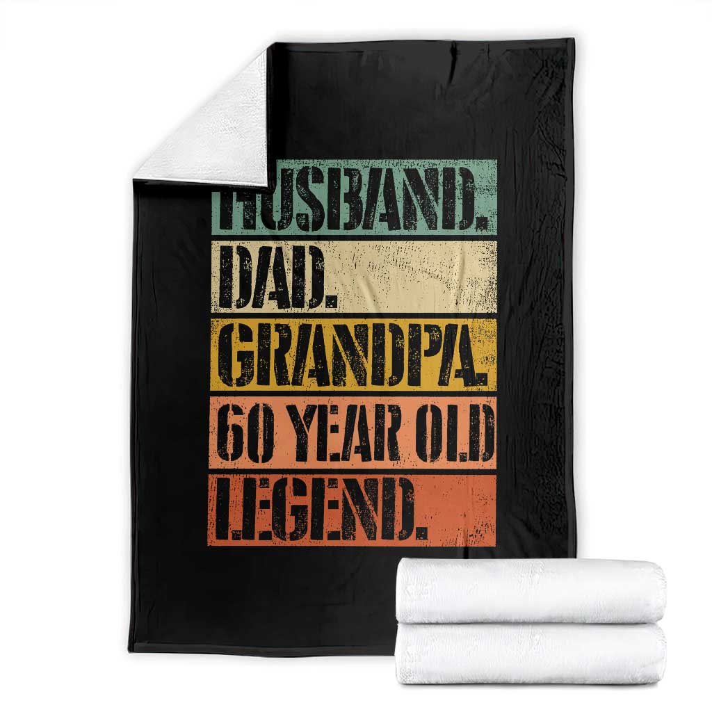 Husband Dad Grandpa 60 Year Old Legend Throw Blanket Funny 60th Birthday Fathers Day TS11 Black Print Your Wear