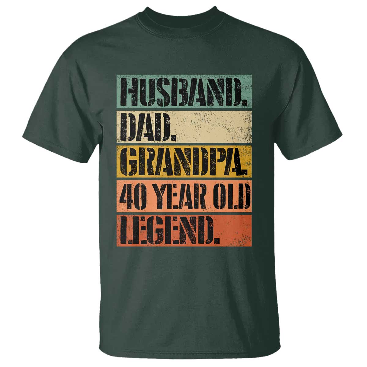 Husband Dad Grandpa 40 Year Old Legend T Shirt Funny 40th Birthday Fathers Day TS11 Dark Forest Green Print Your Wear