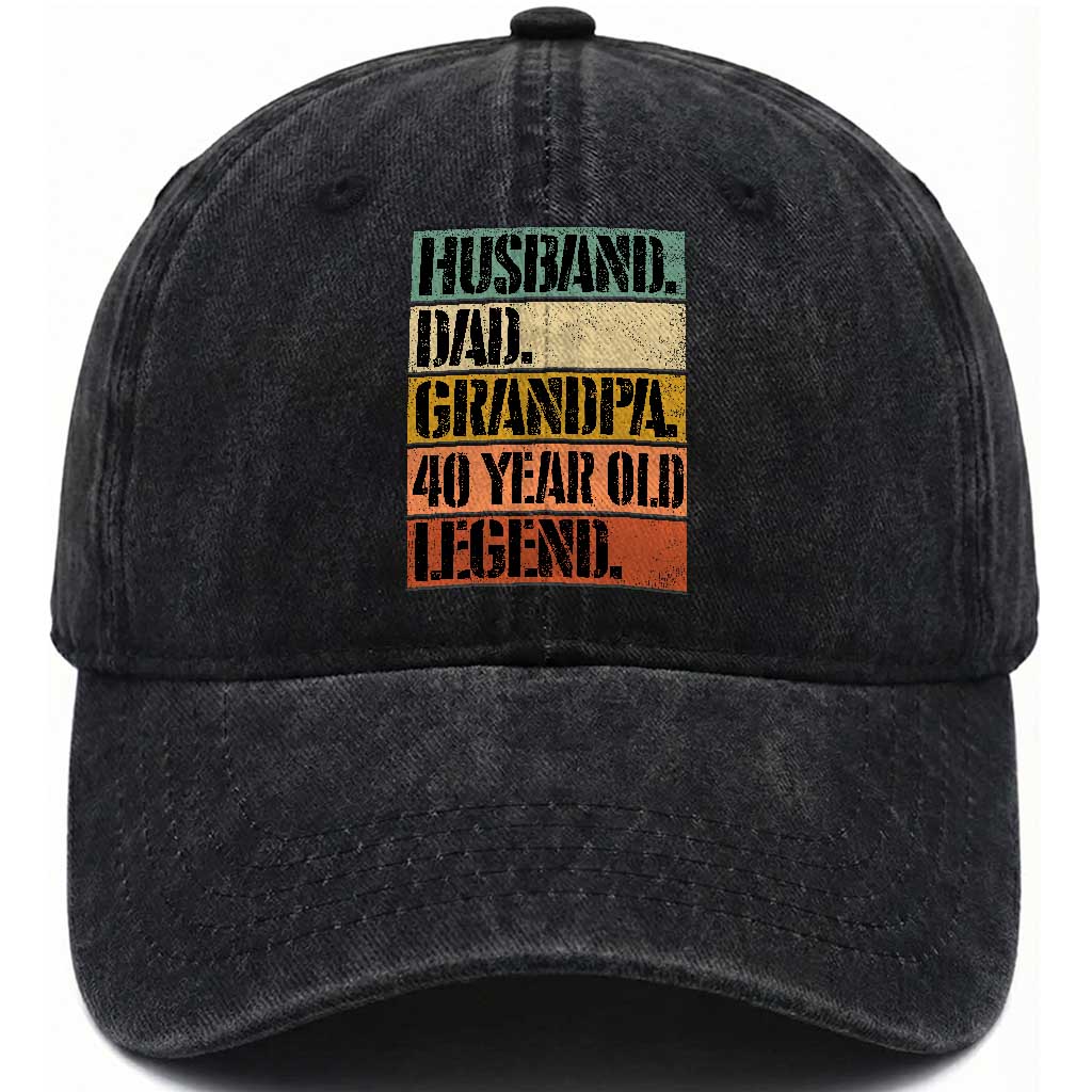 Husband Dad Grandpa 40 Year Old Legend Washed Cotton Baseball Cap Funny 40th Birthday Fathers Day TS11 Print Your Wear