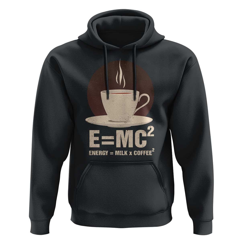 Funny Science Hoodie E=MC2 Energy Milk Coffee Formula TS11 Black Print Your Wear