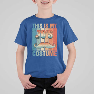 70s Styles T Shirt For Kid This Is My 70's Costume 1970s Outfit Retro Vintage Disco TS11 Royal Blue Print Your Wear