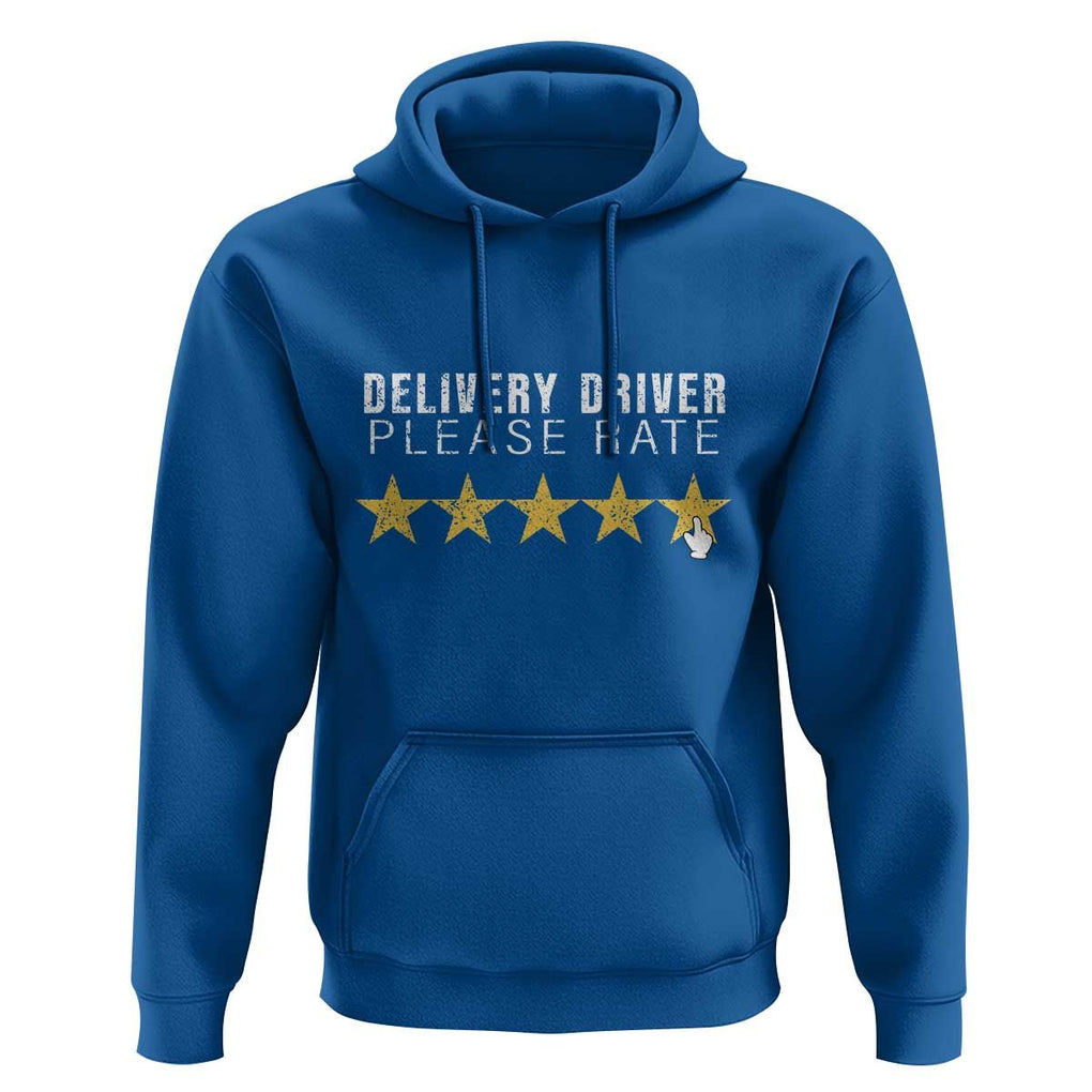 Delivery Driver Hoodie Please Rate Five Star Food Dash Dash Grub Grocery Deliveries Rating App TS11 Royal Blue Print Your Wear