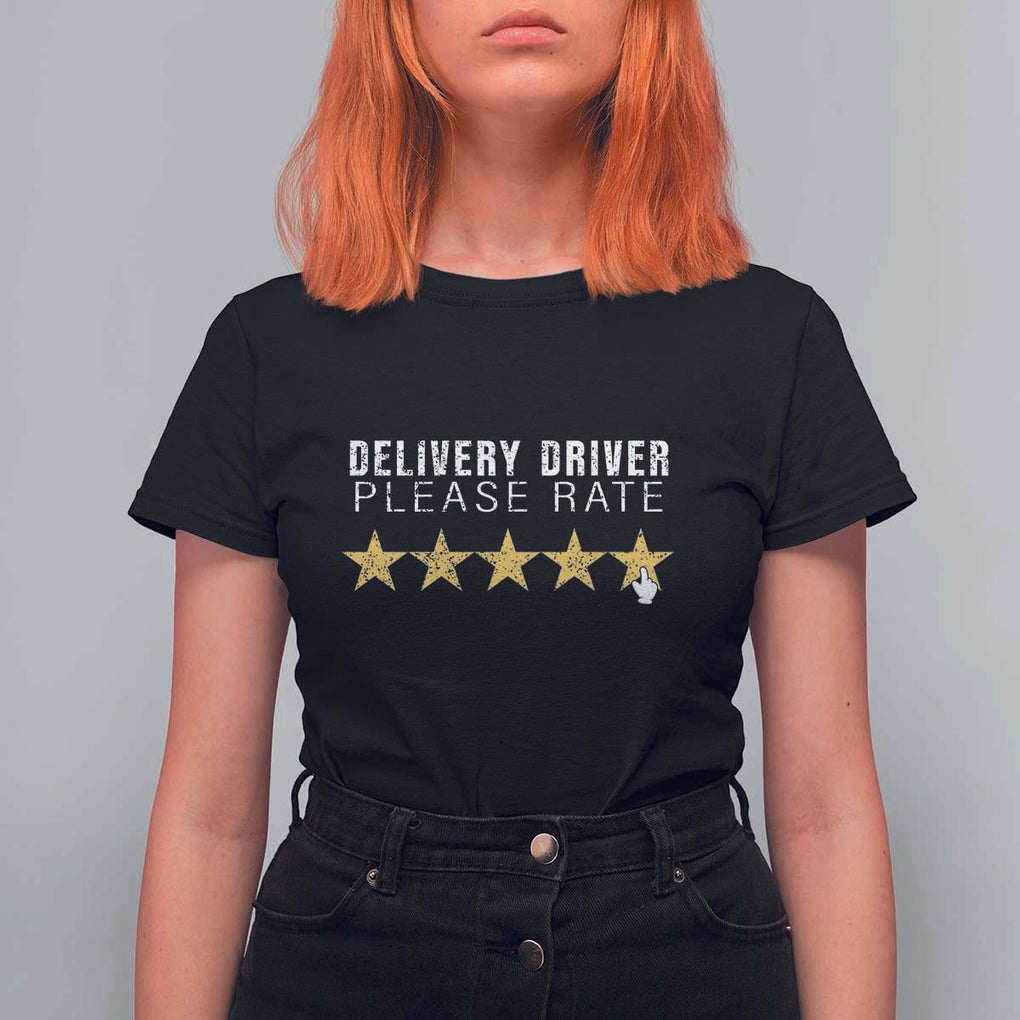 Delivery Driver T Shirt For Women Please Rate Five Star Food Dash Dash Grub Grocery Deliveries Rating App TS11 Black Print Your Wear