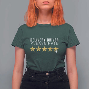 Delivery Driver T Shirt For Women Please Rate Five Star Food Dash Dash Grub Grocery Deliveries Rating App TS11 Dark Forest Green Print Your Wear