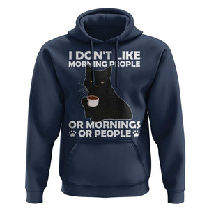 Sarcastic Cat Hoodie I Don't Like Morning People Mean Face With Coffee Cup TS11 Navy Print Your Wear