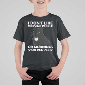 Sarcastic Cat T Shirt For Kid I Don't Like Morning People Mean Face With Coffee Cup TS11 Black Print Your Wear