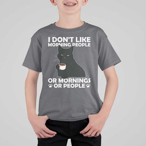 Sarcastic Cat T Shirt For Kid I Don't Like Morning People Mean Face With Coffee Cup TS11 Charcoal Print Your Wear