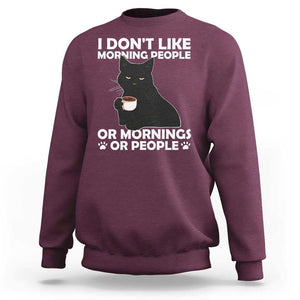Sarcastic Cat Sweatshirt I Don't Like Morning People Mean Face With Coffee Cup TS11 Maroon Print Your Wear