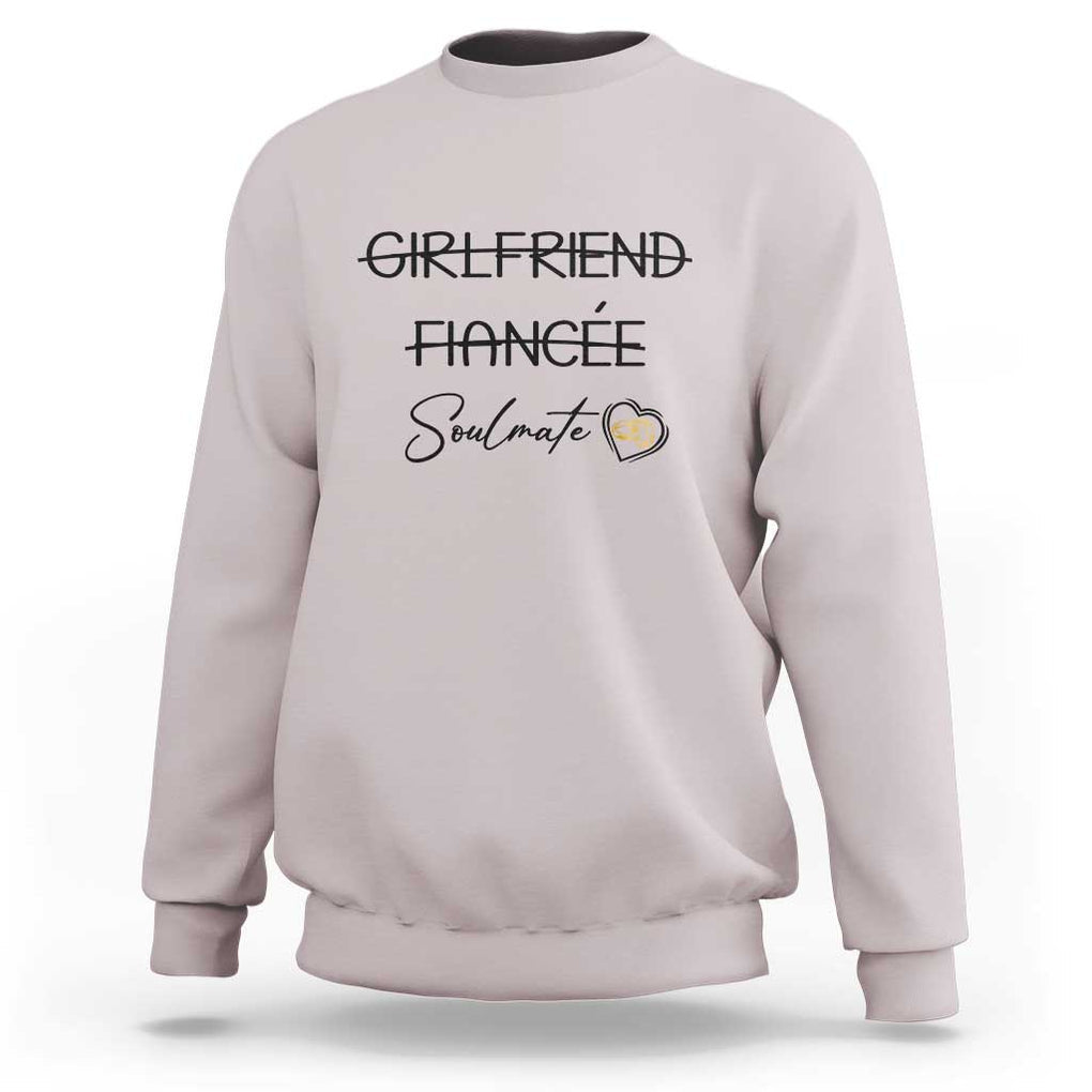 Funny Bride Sweatshirt Girlfriend Fiance Soulmate Engagement Honeymoon Vacation Diamond Ring TS11 Ice Gray Print Your Wear