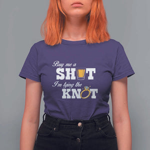 Buy Me A Shot I'm Tying The Knot T Shirt For Women Bachelorette Party Diamond Ring TS11 Purple Print Your Wear
