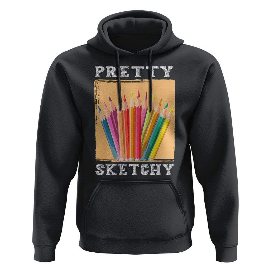 Drawing Pretty Sketchy Hoodie Artist Sketching Vintage Retro Colored Pencils TS11 Black Print Your Wear