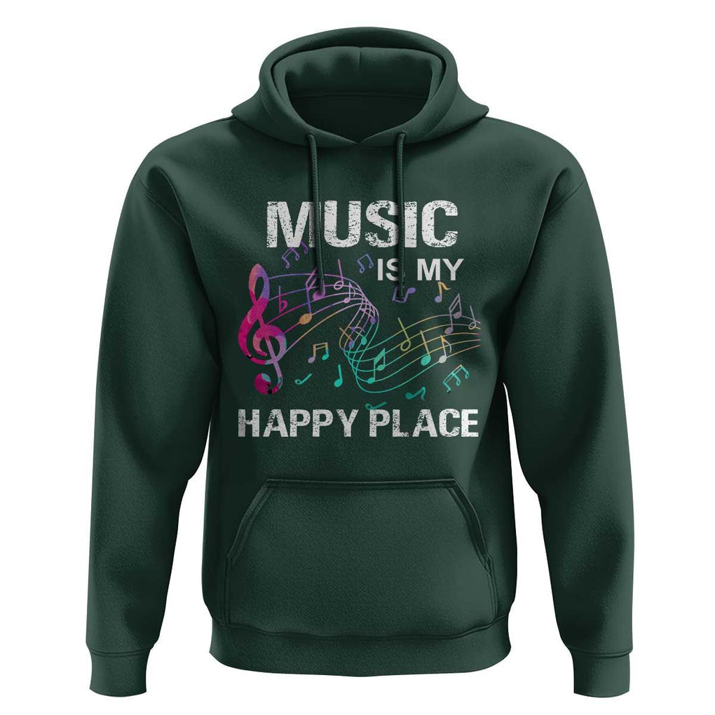 Music Is My Happy Place Hoodie Music Sheet Note Novelty Inspiring TS11 Dark Forest Green Print Your Wear