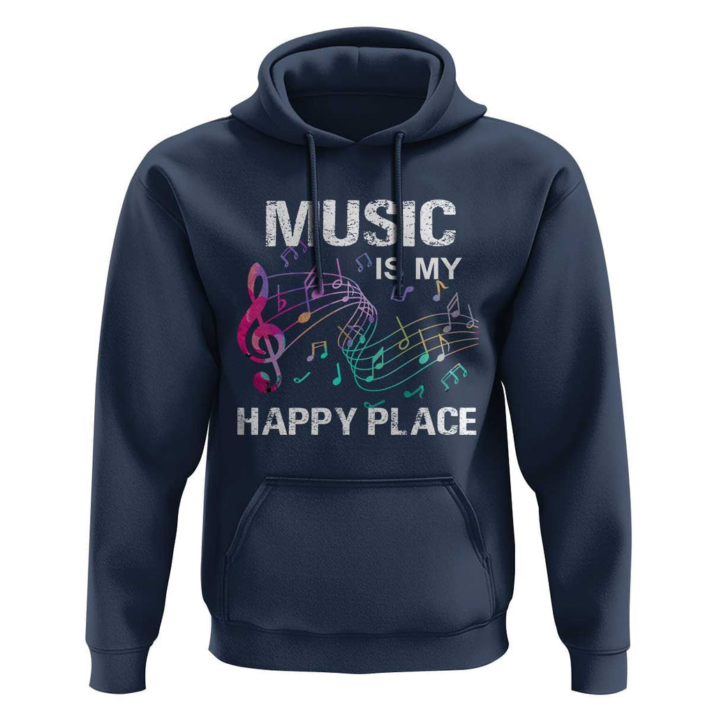 Music Is My Happy Place Hoodie Music Sheet Note Novelty Inspiring TS11 Navy Print Your Wear