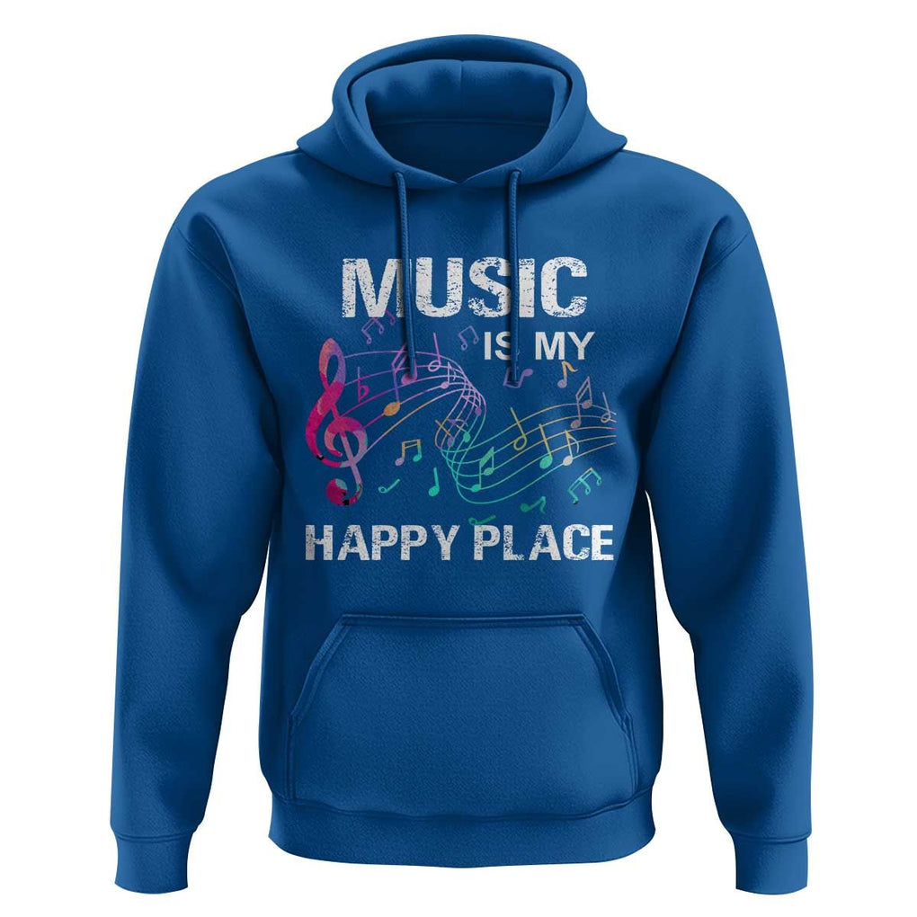 Music Is My Happy Place Hoodie Music Sheet Note Novelty Inspiring TS11 Royal Blue Print Your Wear