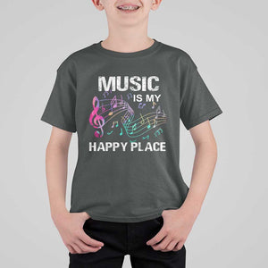 Music Is My Happy Place T Shirt For Kid Music Sheet Note Novelty Inspiring TS11 Dark Heather Print Your Wear